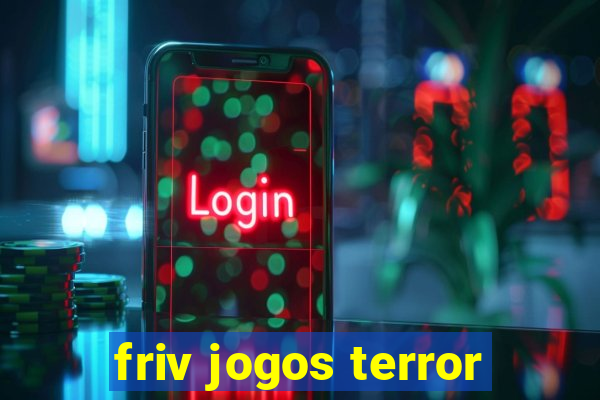 friv jogos terror